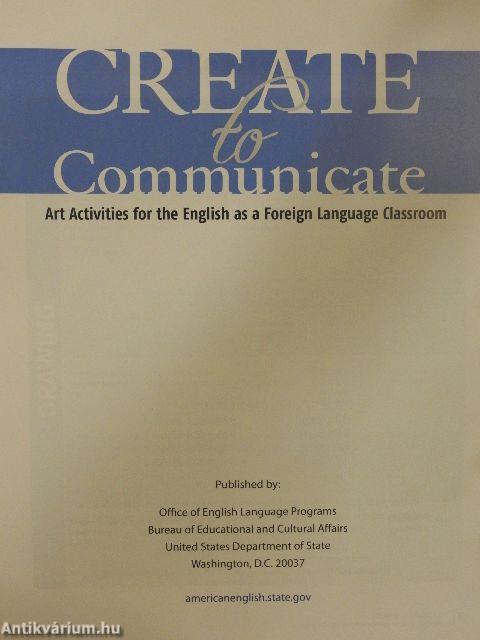 Create to Communicate