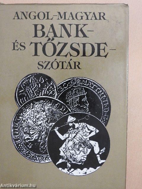 Angol-magyar bank- és tőzsdeszótár