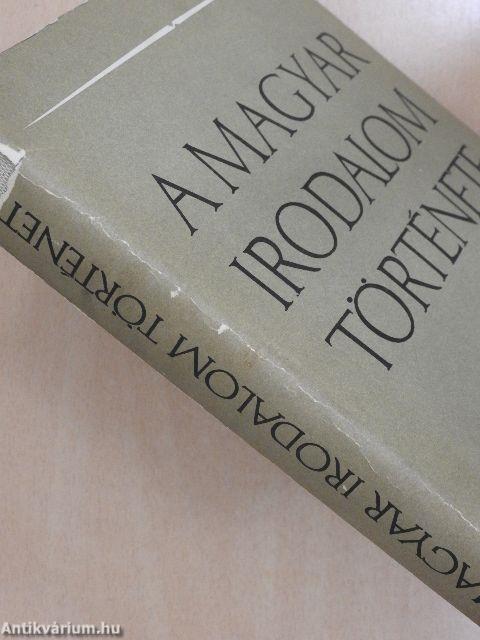 A magyar irodalom története I-III.