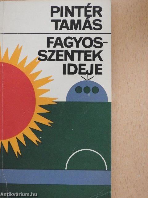 Fagyosszentek ideje