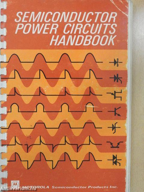 Semiconductor Power Circuits Handbook