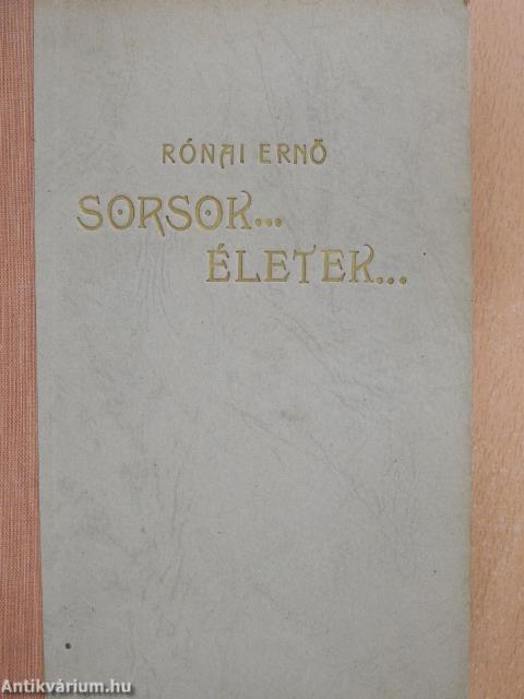 Sorsok... életek...(dedikált példány)