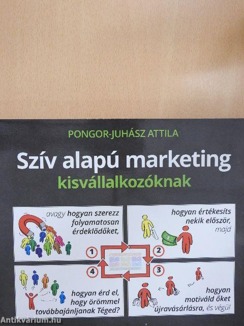 Szív alapú marketing kisvállalkozóknak