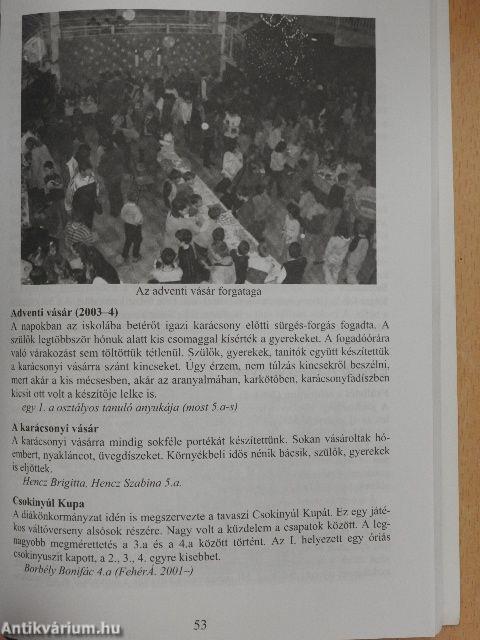 A Mátyás Király Általános Iskola Jubileumi évkönyve a 25. év alkalmából - DVD-vel