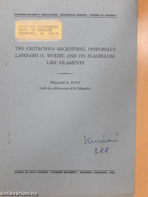 The Cretaceous Microfossil Ophibolus Lapidaris O. Wetzel and Its Flagellumlike Filaments