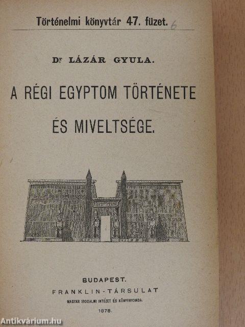 A régi Egyptom története és miveltsége/India története/Kyros és a régi perzsák története/Phoenikia története