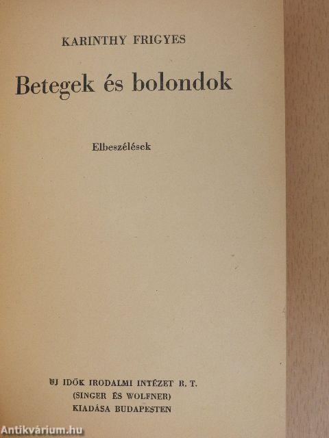 Betegek és bolondok