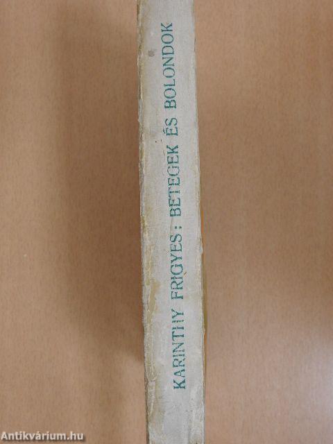 Betegek és bolondok