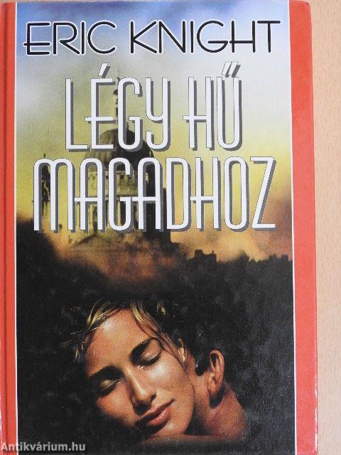 Légy hű magadhoz