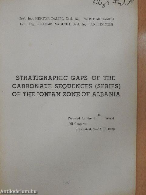 Stratigraphic Gaps of the Carbonate Sequences (Series) of the Ionian Zone of Albania