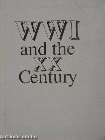 WWI and the XX Century