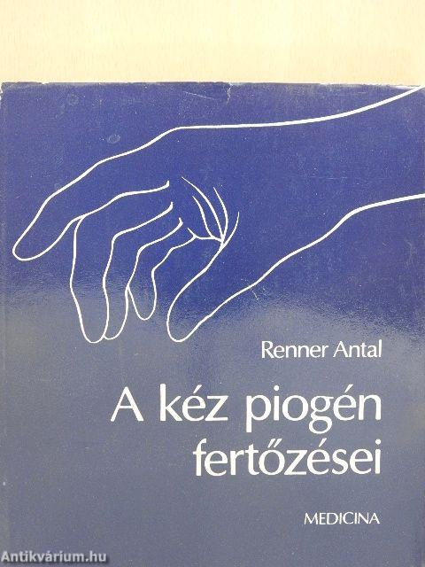 A kéz piogén fertőzései