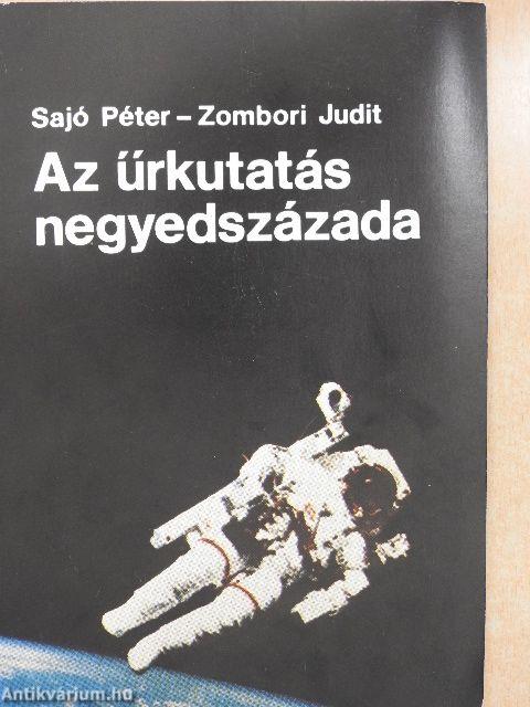 Az űrkutatás negyedszázada