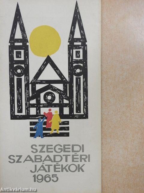 Szegedi Szabadtéri Játékok 1965.
