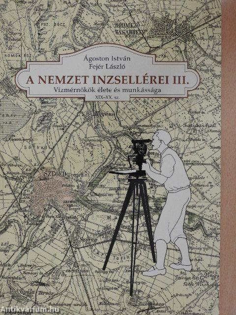 A nemzet inzsellérei III.