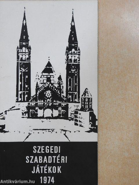 Szegedi Szabadtéri Játékok 1974.