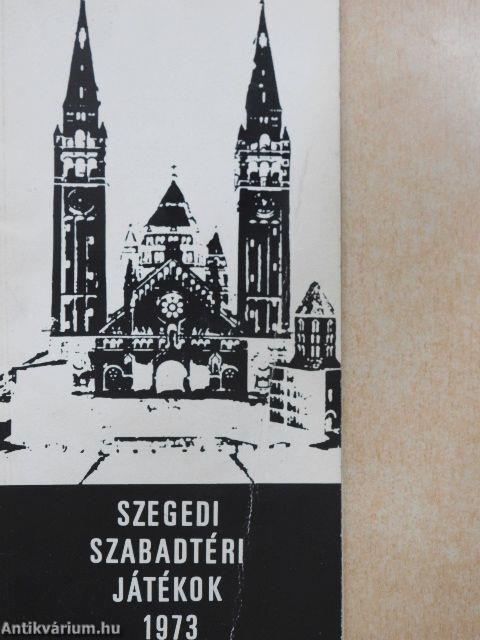 Szegedi Szabadtéri Játékok 1973.