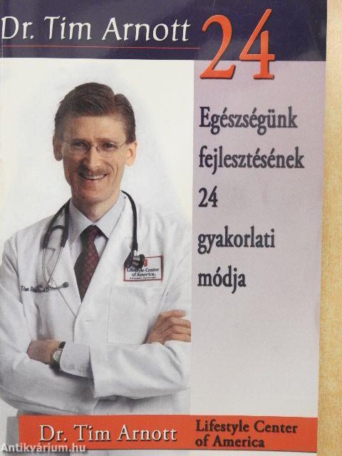 Egészségünk fejlesztésének 24 gyakorlati módja