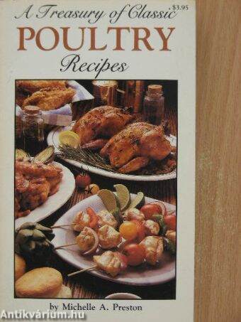 A Treasury of Classic Poultry Recipes
