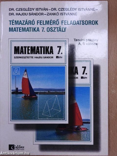 Témazáró felmérő feladatsorok - matematika 7. osztály