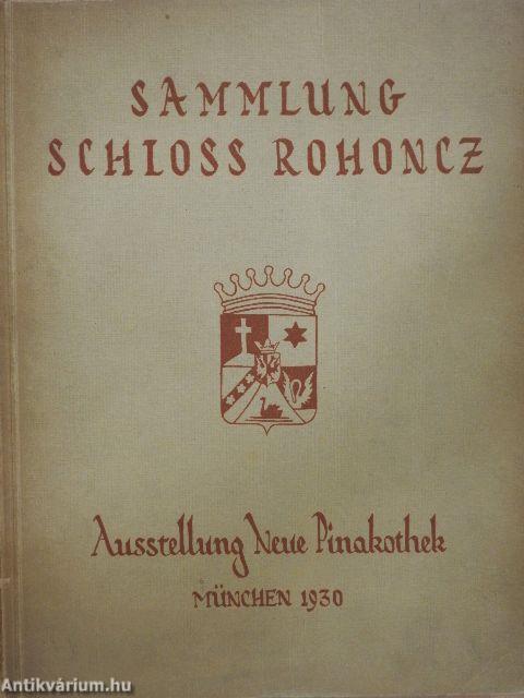 Sammlung Schloss Rohoncz