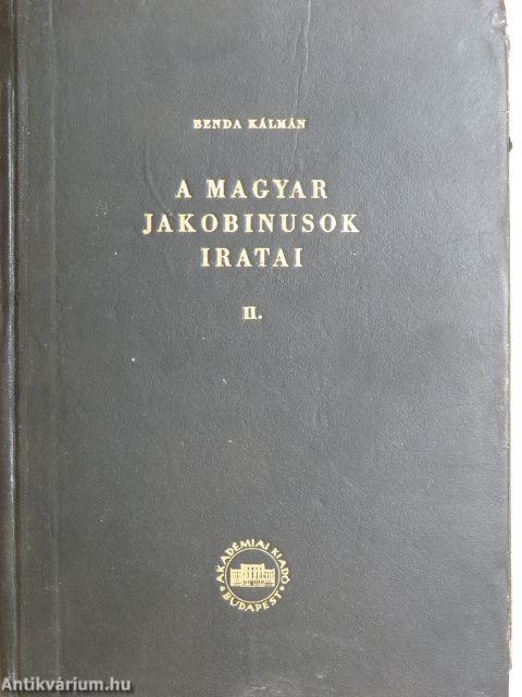 A magyar jakobinusok iratai II.