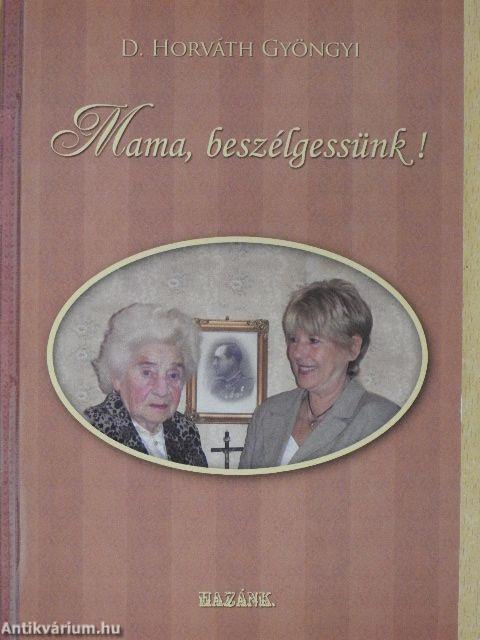 Mama, beszélgessünk!