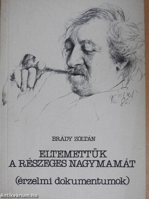 Eltemettük a részeges nagymamát/A világ legszebb szerelme