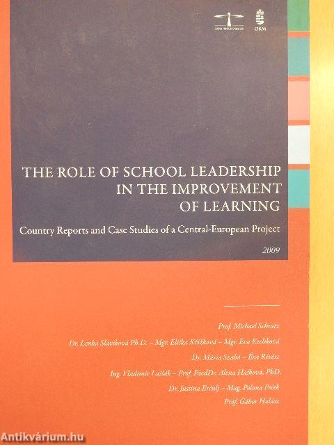 The Role of School Leadership in the Improvement of Learning