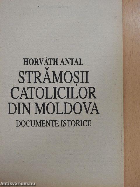 Stramosii Catolicilor Din Moldova