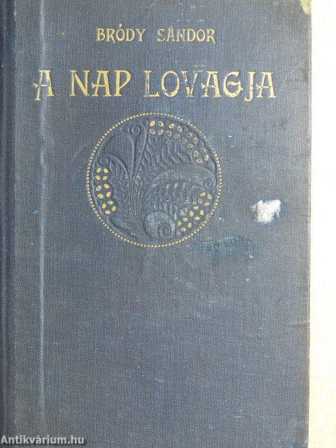 A nap lovagja/Elbeszélések