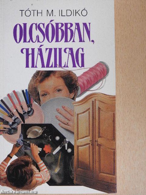 Olcsóbban, házilag