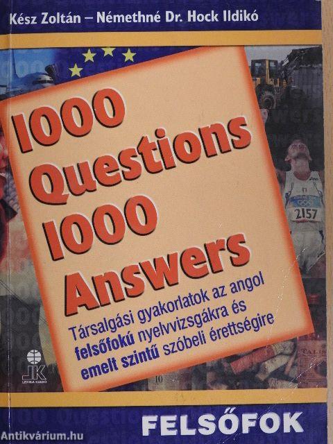 1000 Questions 1000 Answers - Felsőfok