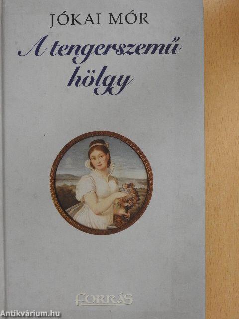 A tengerszemű hölgy