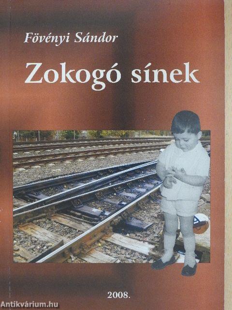 Zokogó sínek