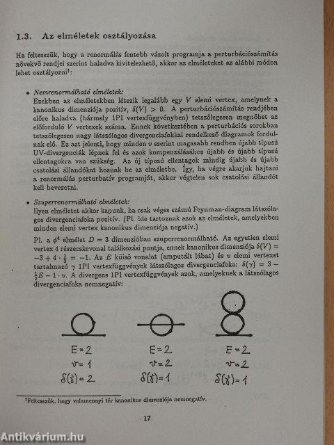 Szimmetriák és sérülésük a kvantumtérelméletben