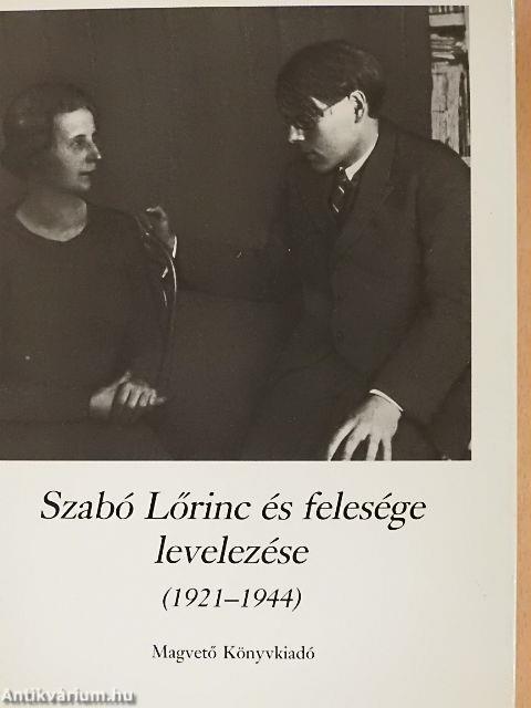 Szabó Lőrinc és felesége levelezése
