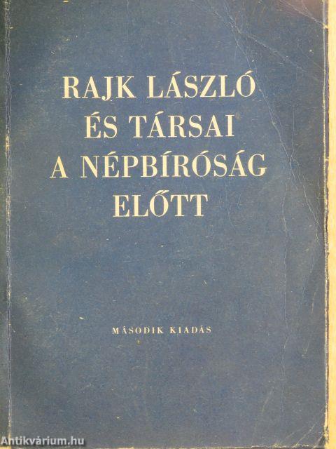 Rajk László és társai a népbíróság előtt