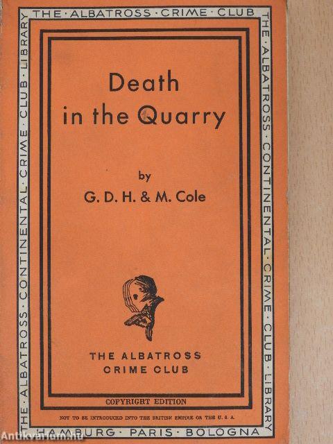 Death in the quarry