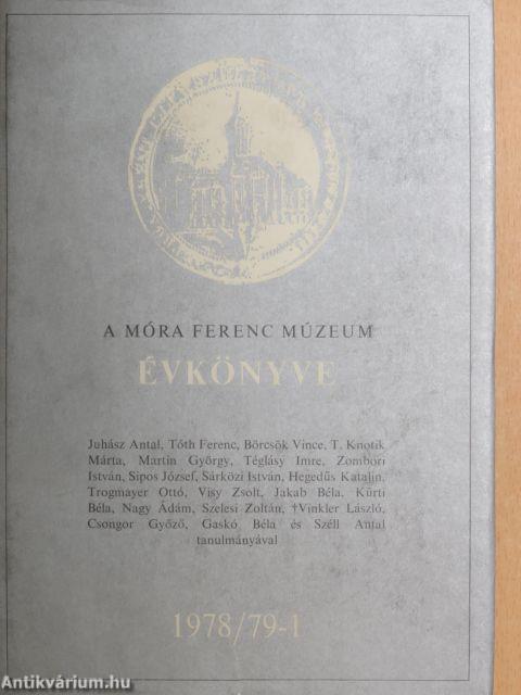 A Móra Ferenc Múzeum Évkönyve 1978/79-1-2.