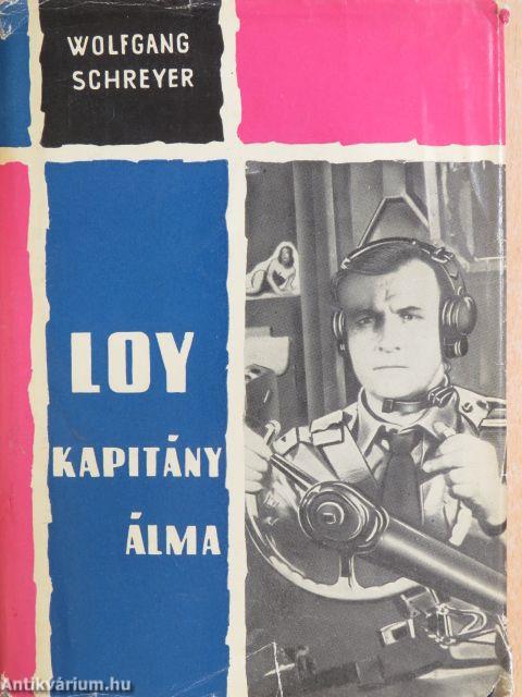 Loy kapitány álma