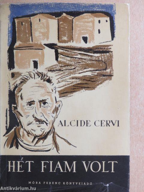 Hét fiam volt