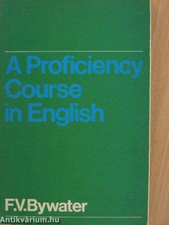 A Proficiency Course in English