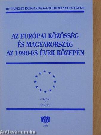 Az Európai Közösség és Magyarország az 1990-es évek közepén