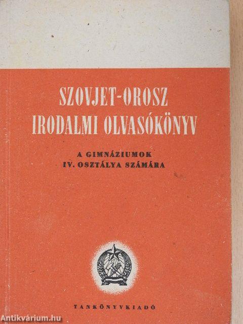 Szovjet-orosz irodalmi olvasókönyv IV.
