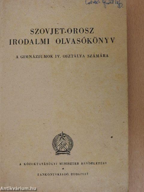 Szovjet-orosz irodalmi olvasókönyv IV.