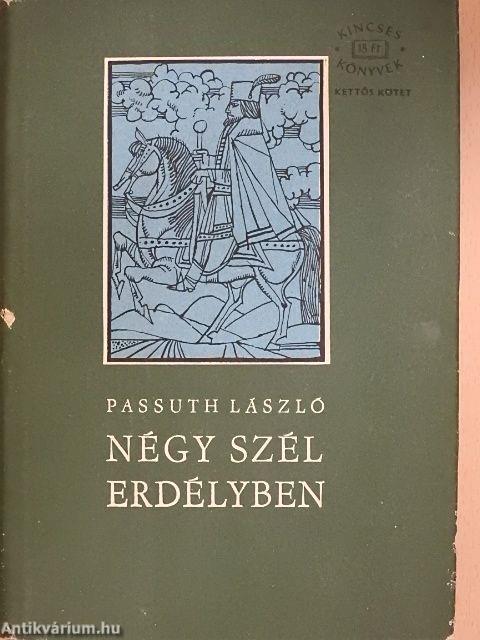 Négy szél Erdélyben I-II.