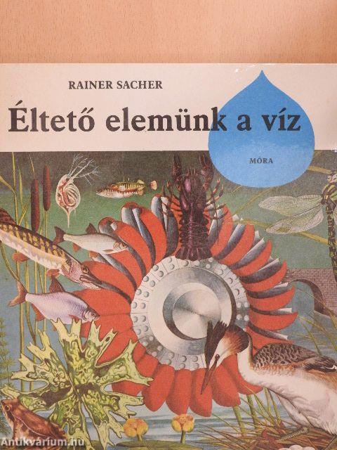 Éltető elemünk a víz