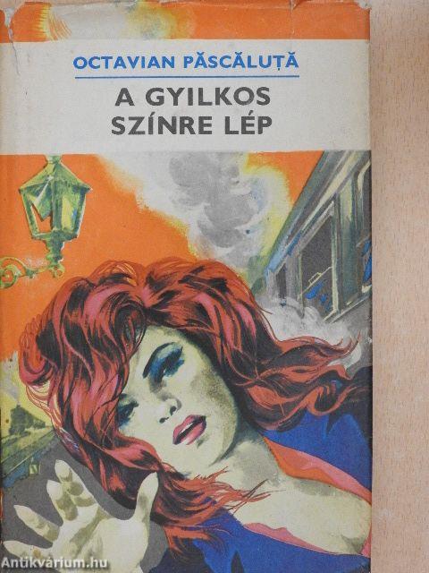 A gyilkos színre lép