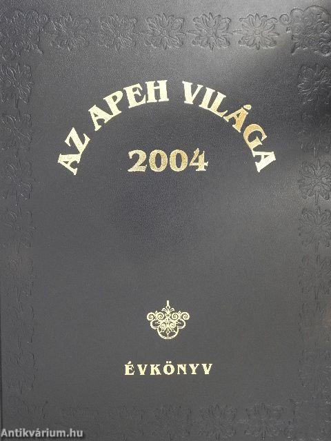 Az APEH világa 2004 - Évkönyv